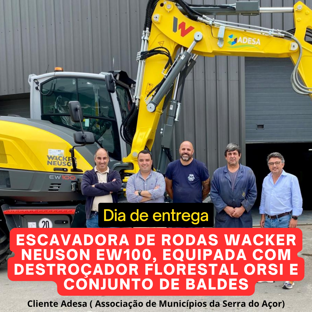 Entrega da Escavadora Wacker Neuson EW100 à ADESA para o Município de Góis